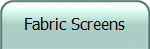 Fabric Screens